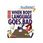 When Body Language Goes Bad: A Dilbert Book (Paperback)