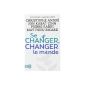 Change yourself, change the world (Paperback)