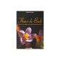 Bach Flowers: Know the use in local applications (Paperback)