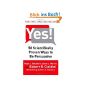 Yes !: 50 Scientifically Proven Ways to Be Persuasive (Hardcover)