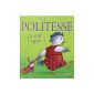 The Politeness: That's the point?  (Hardcover)