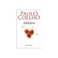 A novel apart in the work of Paulo Coelho.