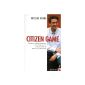 Citizen Game (Paperback)