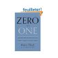 Zero to One: Notes on Startups, or How to Build the Future (Hardcover)