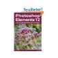 Photoshop Elements 12 for digital photographers (Paperback)