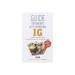 Glycemic Index Guide GI and nutritional values: glycemic load, calories, fats, fiber (Paperback)