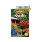 The best guide on Kyoto?