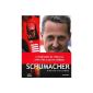 Michael Schumacher gifted a route (Hardcover)