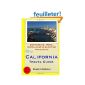 California Travel Guide: Sightseeing, Hotel, Restaurant & Shopping Highlights (Paperback)