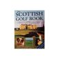 The Scottish Golf Book (Hardcover)